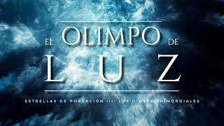 EL OLIMPO DE LUZ  Dioses Primordiales | Estrellas de Población III: ¿la primera generación estelar?