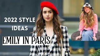 7 Style Tips from Emily in Paris Outfits | 2022 Fashion Trends