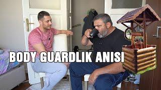 Bir Kaç Soru Ve Body Guardlık Anısı