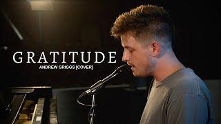 Gratitude (Piano Version) - Brandon Lake (Andrew Griggs cover)