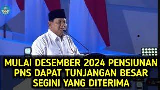 MULAI DESEMBER 2024 PENSIUNAN PNS DAPAT TUNJANGAN BESAR RP 480 RIBU