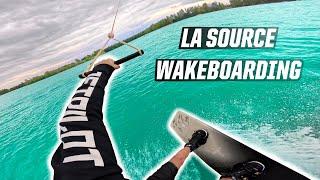 LA SOURCE WAKEBOARDING! - WAKE PARK