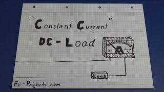 DC / Constant Current Load (Part 1) - Ec-Projects
