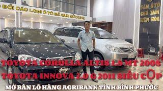 16/10 CHÍNH THỨC MỞ BÁN LÔ HÀNG AGRIBANK TOYOTA INNOVA 2011 2.0G VÀ TOYOTA COROLLA ALTIS 2008 1.8 MT