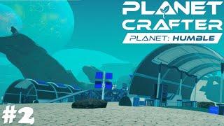 ПЕРВАЯ ЗАБРОШЕННАЯ БАЗА НА НОВОЙ ПЛАНЕТЕ - THE PLANET CRAFTER (DLC: PLANET HUMBLE) # 2