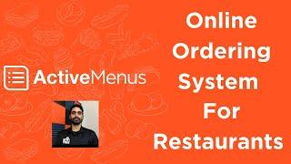 Easy Online Ordering System For Restaurants From ActiveMenus