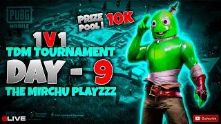 TDM TOURNAMENT PRICE POOL 10k DAY 9 THE MIRCHU PLAYZZZ is LIVE…!