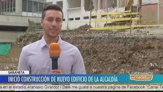 Inició la construcción de la nueva sede de la Alcaldía de Sabaneta [Noticias] - Telemedellín