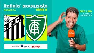 SANTOS X AMÉRICA AO VIVO NA ITATIAIA | REACT DA SÉRIE B DO BRASILEIRÃO 2024