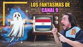 Los fantasmas de canal 9 recorrido por dentro de canal 9 de paraguay parte 2