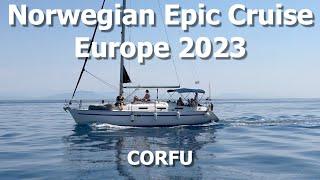 Norwegian Epic | European Cruise | Corfu | Greece