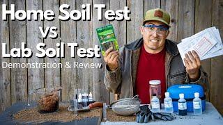 Home Soil Test vs Lab Soil Test. Demonstration and review