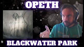 Opeth - Black Water Park (REACTION!! LOSING MY SH*T!!)