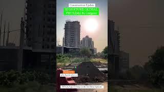 Signature Global Proxima Sec 89 Gurgaon | Construction Update