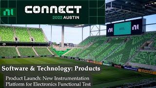 NI Connect 2022 Product Launch - TestScale for Electrical FT