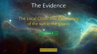 2 - The Evidence – The Local Cloud and the journey of the sun in the galaxy