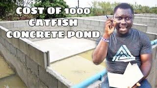 Cost of 1000 capacity catfish concrete pond| Materials for 1000 capacity concrete pond