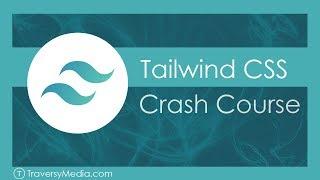 Tailwind CSS Crash Course