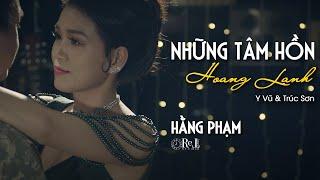 Hằng Phạm | Những Tâm Hồn Hoang Lạnh | Retimes Studio