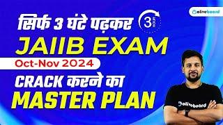 How To Prepare For JAIIB Oct 2024 Exam || JAIIB Exam Preparation | Master Plan By Rajeev Mishra