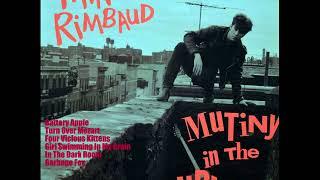 Mike RIMBAUD - Mutiny In The Subway -  1990 (LP Record Side 1)