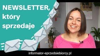 Jak zrobić newsletter, który sprzedaje