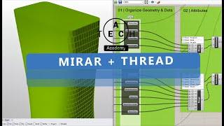 Intro to Mirar + Thread | AEC Tech Academy