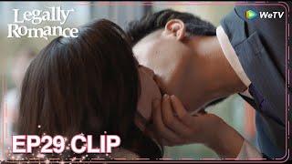 Legally Romance | Clip EP29 | Seeing Li Chongwen, Lu Xun immediately confessed to Qian Wei! | WeTV