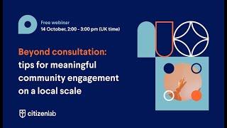 Webinar | Going beyond survey consultations