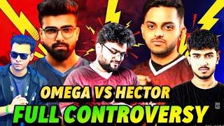 OMEGA V/s Hector Full Controversy Explained  Hector Open Challenge Omega  Conclusion | All Replies