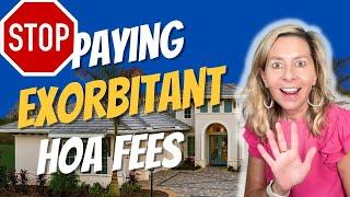 STOP paying large HOA fees in Florida. Neighborhoods with Low HOA Fees.