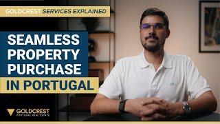 Goldcrest Service Explained: Seamless Property Purchase in Portugal