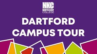 Campus Tour - Dartford