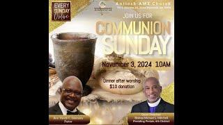 Antioch AME Live:   "Holy Communion Worship"  Bishop Michael L. Mitchell