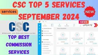 CSC TOP 5 SERVICES 2024 | CSC TOP COMMISSION SERVICES 2024 | CSC TOP SERVICES #csc #cscnews #cscin