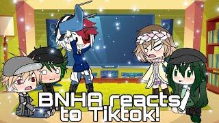 BNHA reacts to TikTok!||Part 2||ReallySophie||Remove Copyright TikToks||