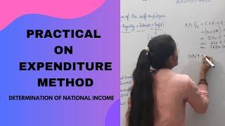 Practical on expenditure method | Expenditure method | Formula | #measurement of national income |