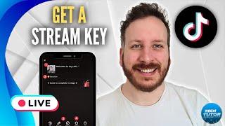 How To Get TikTok Stream Key