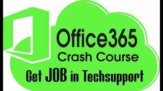 Office 365  full course | Office 365 Interview Preparation | office 365 videos