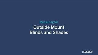 LEVOLOR: How to Measure Outside Mount Windows