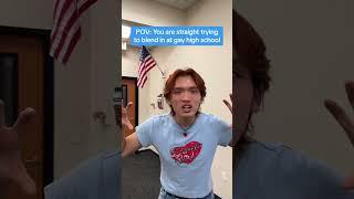 #pov : you are #straight blending into #gay highschool #funny #comedy #skit