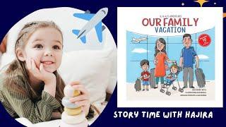 Our Family Vacation (VJ & AJ’s Adventures) |Kay B|Readaloud story|Children's Picture Book