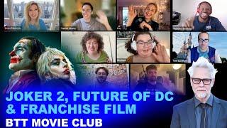 Joker 2 REACTION & BREAKDOWN, Future of DC Studios, Franchise Film - BTT Movie Club