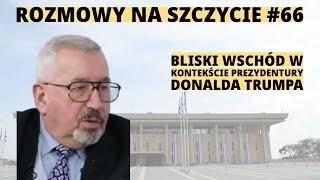 K. Płomiński: Trump może zaprowadzić pokój na Bliskim Wschodzie, ale jeszcze gorszy, niż na Ukrainie