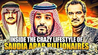 Arab Royalty and Their Billionaire Lifestyle