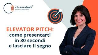 Elevator Pitch: come presentarsi in 30 secondi e lasciare il segno