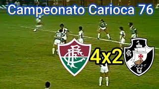 Fluminense 4 x 2 Vasco Carioca de 1976 melhores momentos