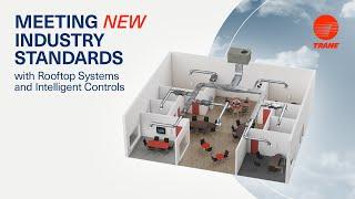 Meeting New Industry Standards with Rooftop Systems and Intelligent Controls