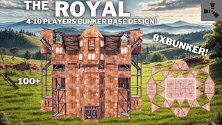 THE ROYAL• 4-10 PLAYERS BUNKER BASE DESIGN•OPEN CORE•ONLINE & OFFLINE PROTECTION•CHEAP•RUSTBASE 2025