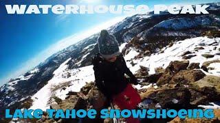 #Snowshoeing Waterhouse Peak| #LakeTahoe